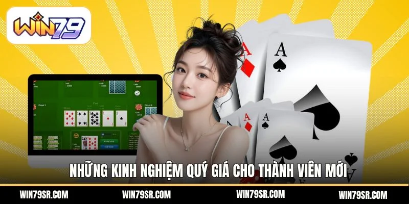 Những kinh nghiệm quý giá cho thành viên mới